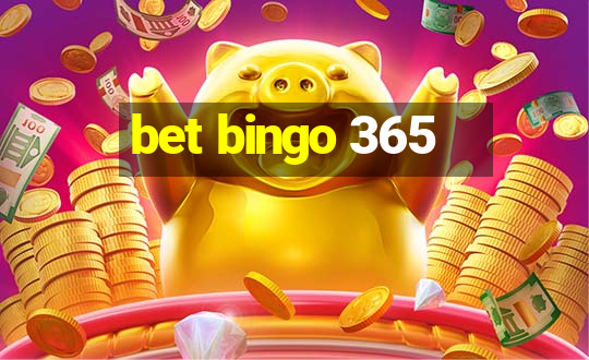 bet bingo 365