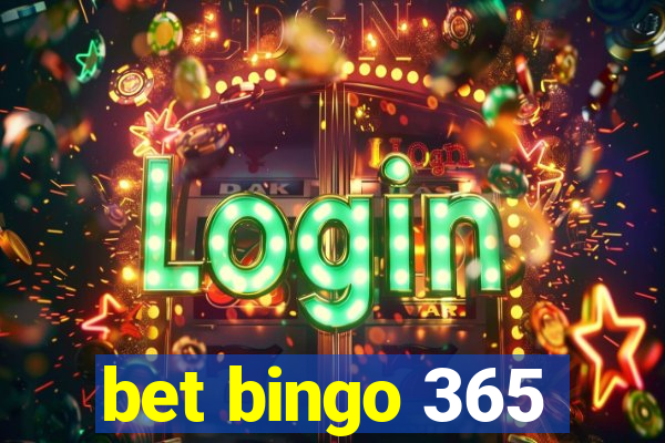 bet bingo 365