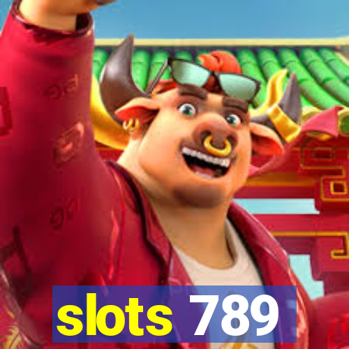 slots 789