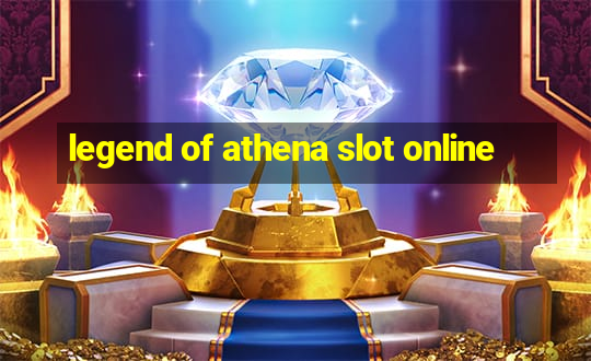 legend of athena slot online