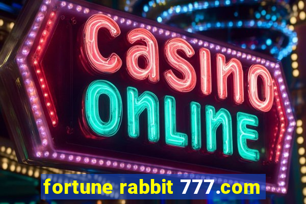 fortune rabbit 777.com