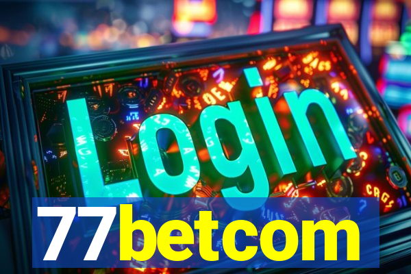 77betcom