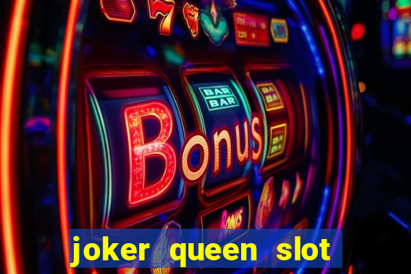 joker queen slot free play