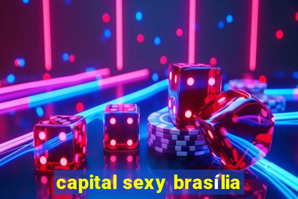 capital sexy brasília