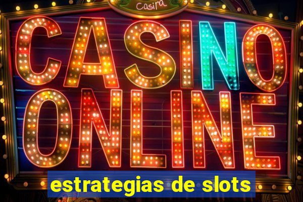 estrategias de slots