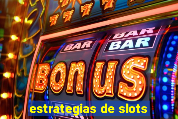 estrategias de slots