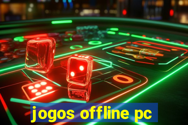 jogos offline pc