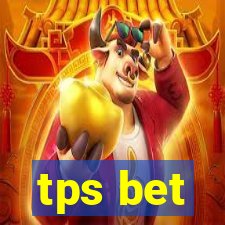 tps bet