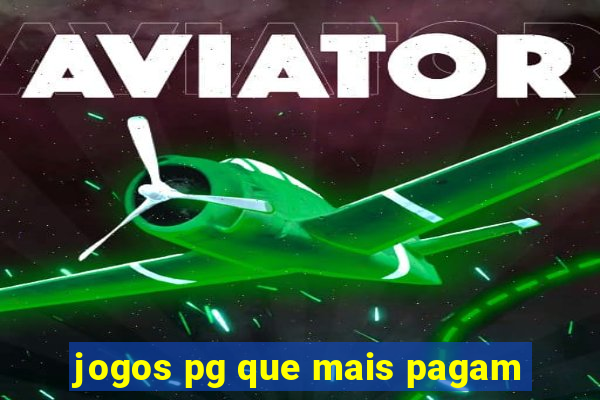 jogos pg que mais pagam