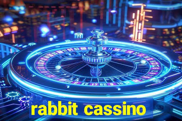 rabbit cassino