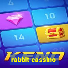 rabbit cassino