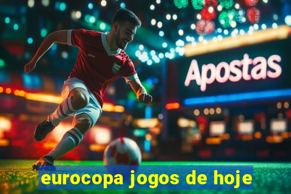 eurocopa jogos de hoje