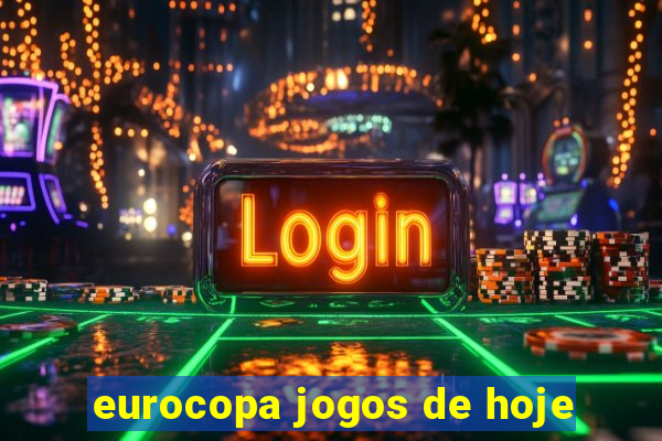 eurocopa jogos de hoje