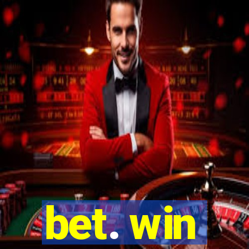 bet. win