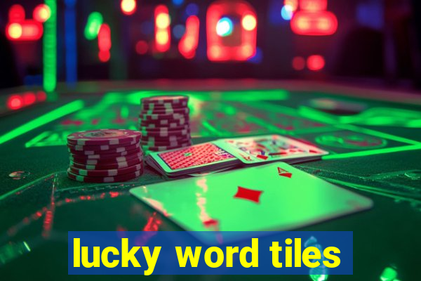 lucky word tiles