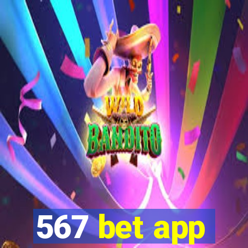 567 bet app