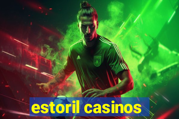 estoril casinos