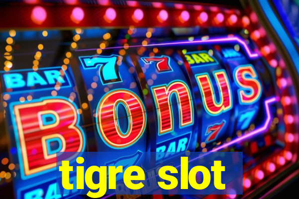 tigre slot