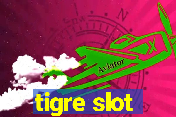 tigre slot