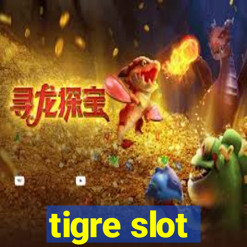 tigre slot