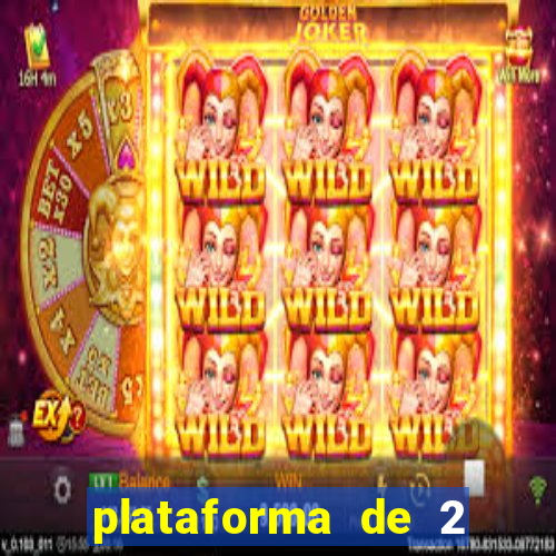 plataforma de 2 reais cassino