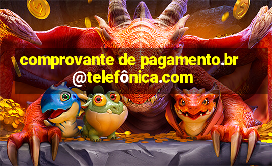 comprovante de pagamento.br@telefônica.com