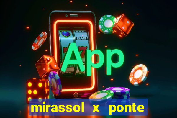 mirassol x ponte preta palpite