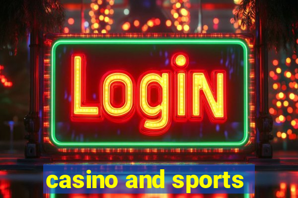 casino and sports