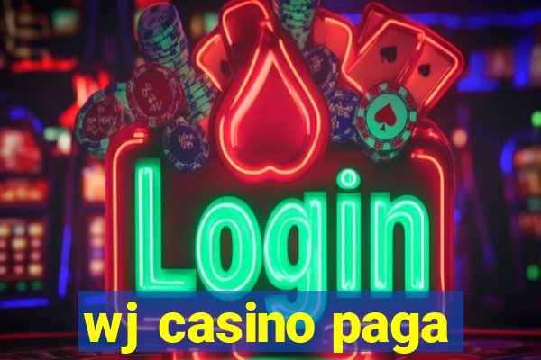 wj casino paga