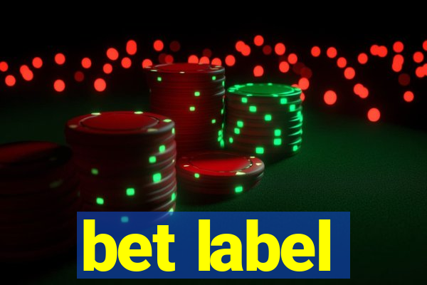 bet label