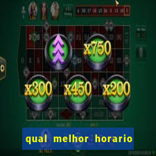 qual melhor horario para jogar betano