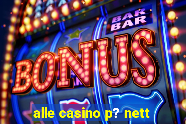 alle casino p? nett