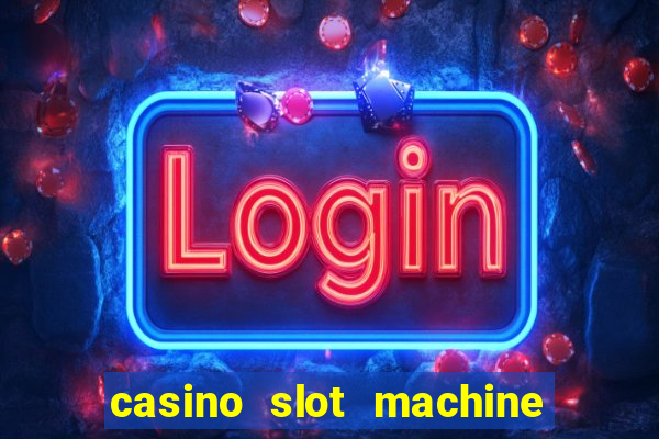 casino slot machine games free