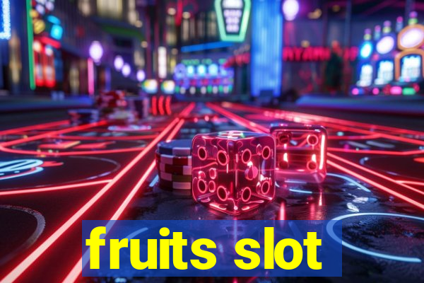 fruits slot