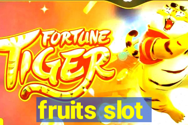 fruits slot