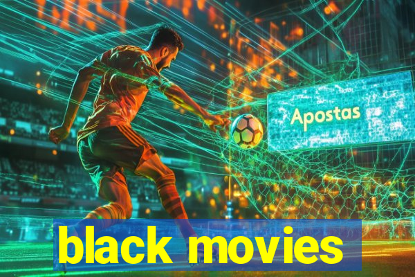 black movies