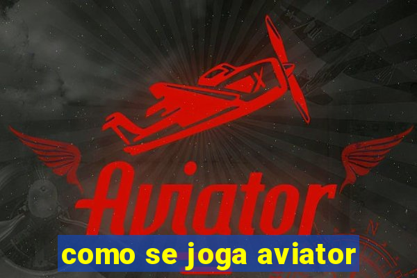 como se joga aviator