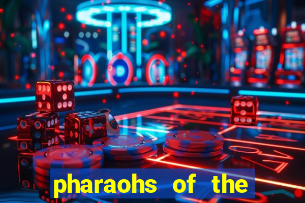 pharaohs of the nile slot