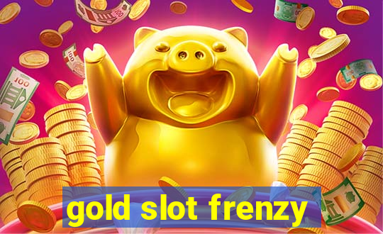 gold slot frenzy