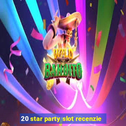 20 star party slot recenzie