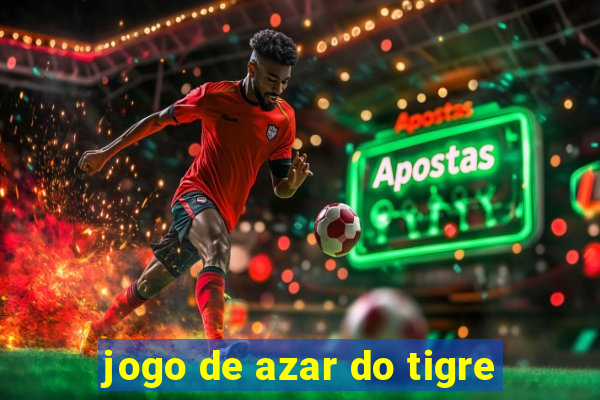 jogo de azar do tigre