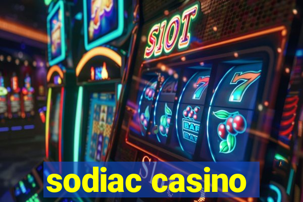 sodiac casino