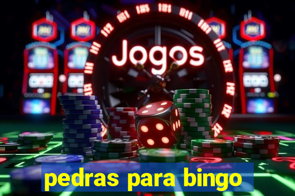 pedras para bingo