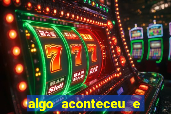 algo aconteceu e seu pin não está disponível