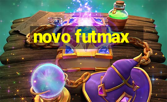 novo futmax