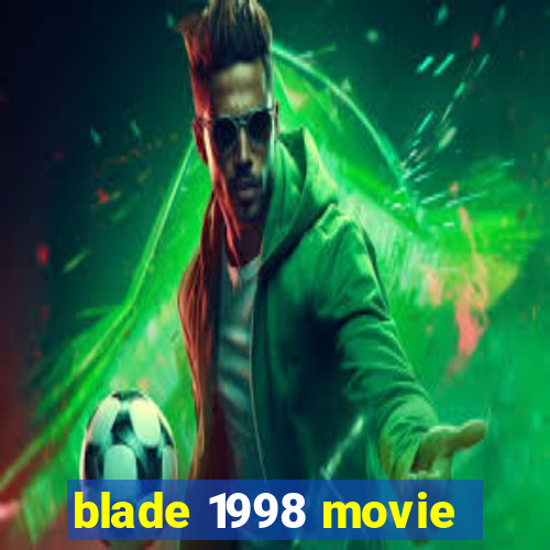 blade 1998 movie