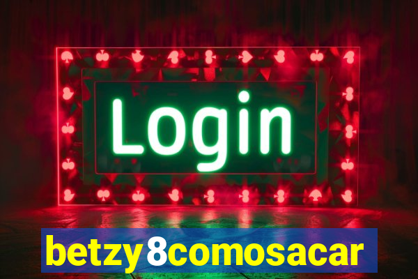 betzy8comosacar