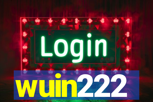 wuin222