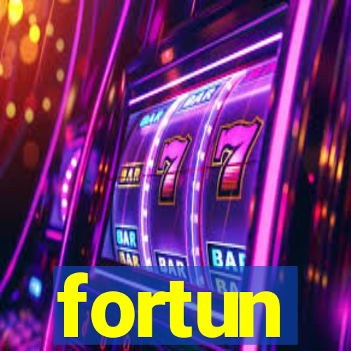 fortun