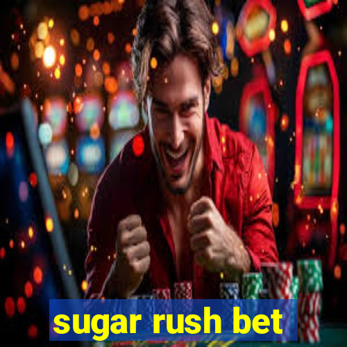 sugar rush bet